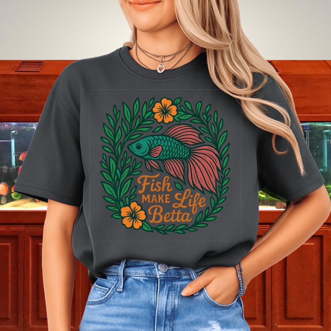 Fish Make Life Betta Nature-Inspired Betta Fish T-Shirt-T-Shirt-Fish & Friends Tees
