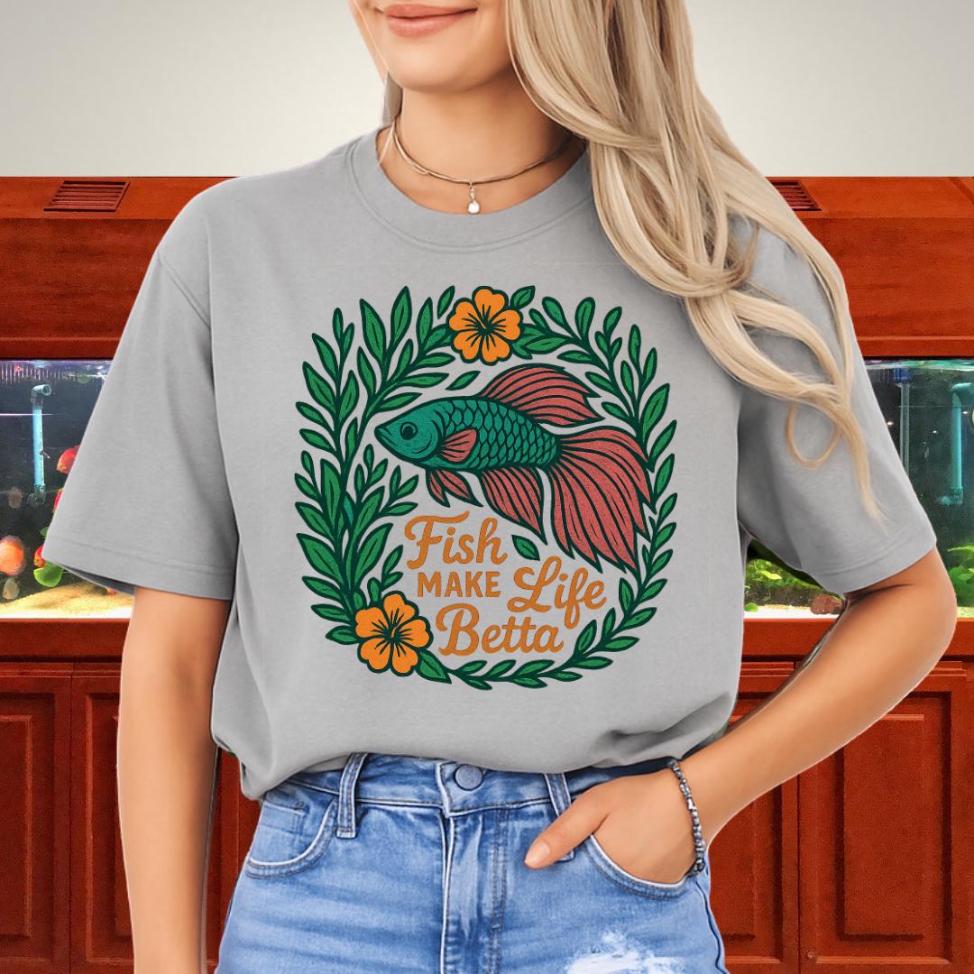 Fish Make Life Betta Nature-Inspired Betta Fish T-Shirt-T-Shirt-Fish & Friends Tees