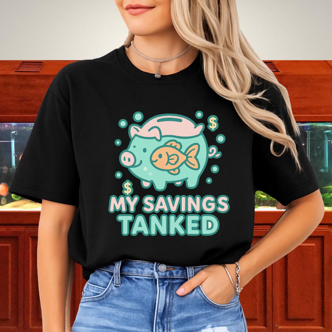 My Savings Tanked T-Shirt
