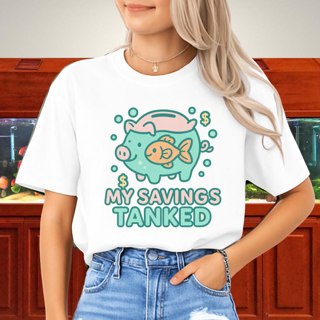 My Savings Tanked T-Shirt
