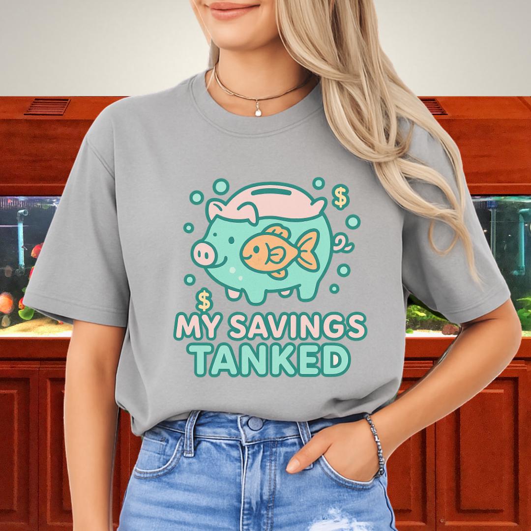 My Savings Tanked T-Shirt