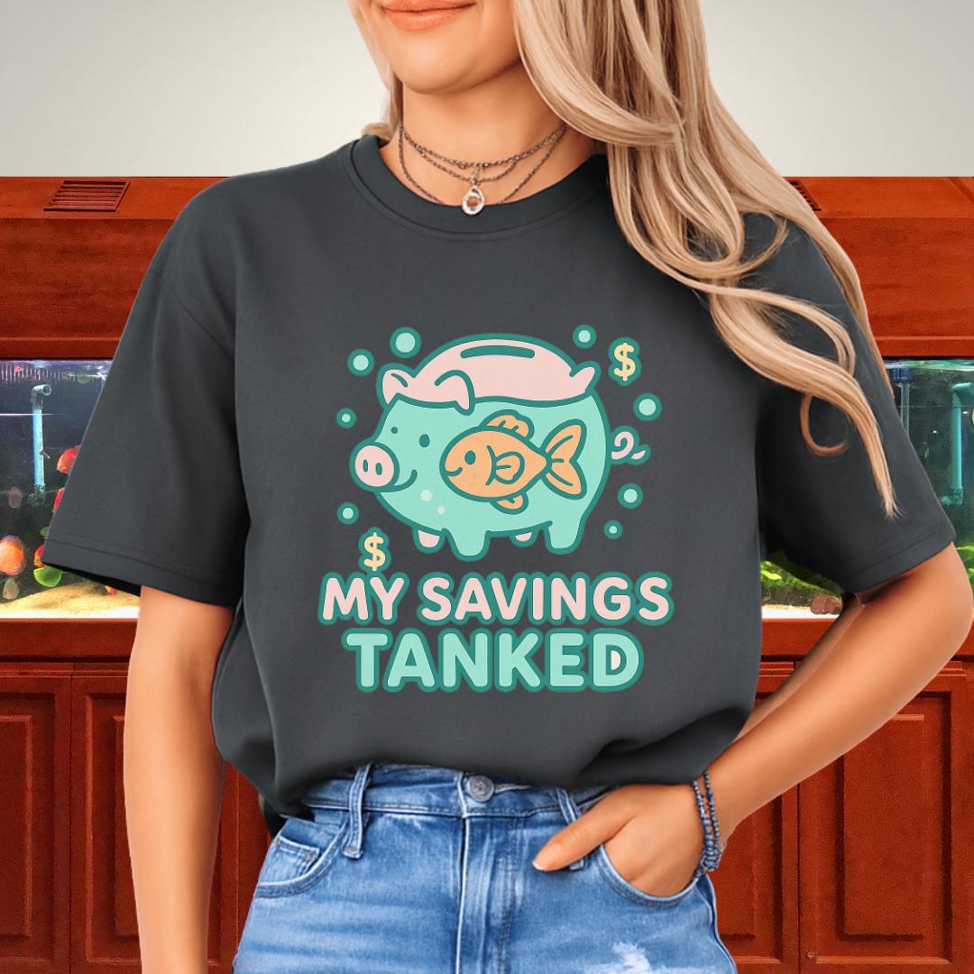 My Savings Tanked T-Shirt