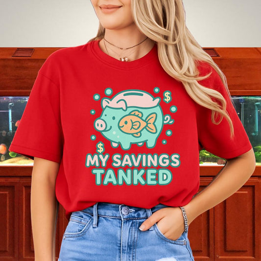 My Savings Tanked T-Shirt