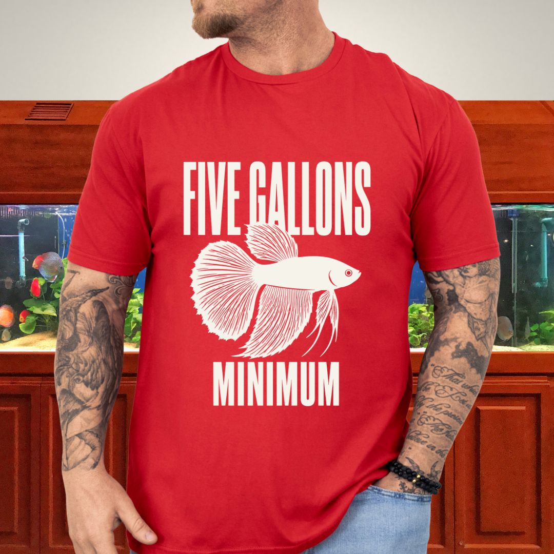 Betta Five Gallon Minimum T-Shirt