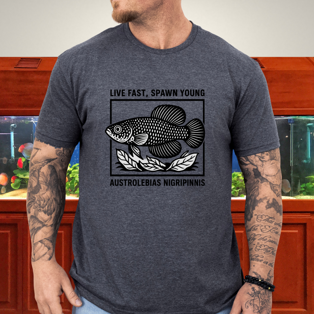 Live Fast, Spawn Young Tee – Austrolebias Killifish Design