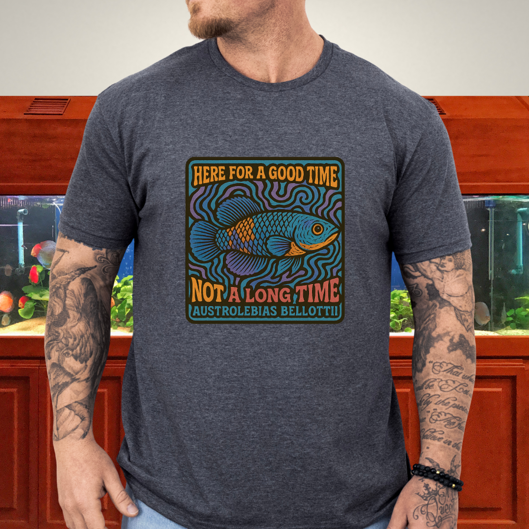 Here for a Good Time Tee – Psychedelic Bellottii Killifish