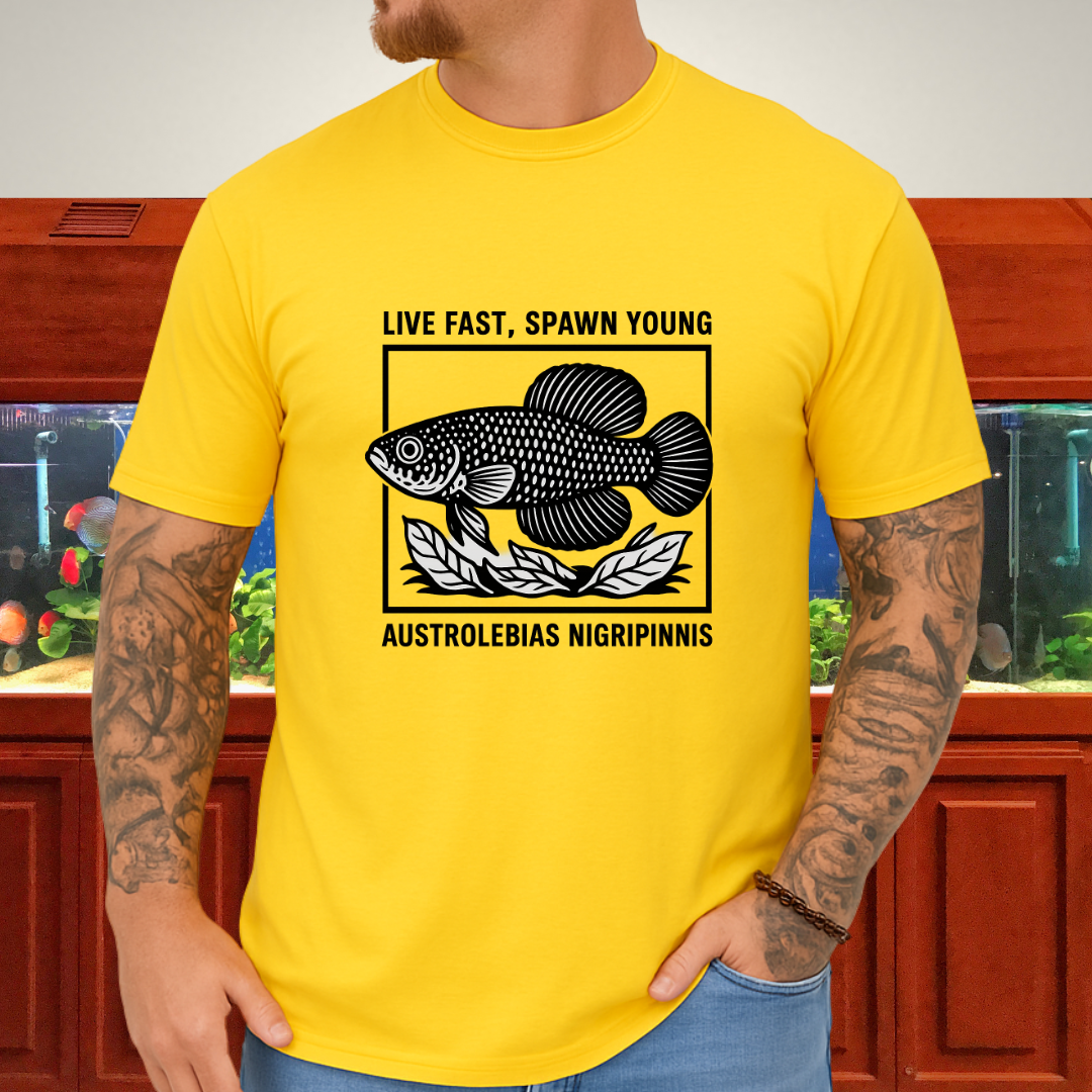 Live Fast, Spawn Young Tee – Austrolebias Killifish Design