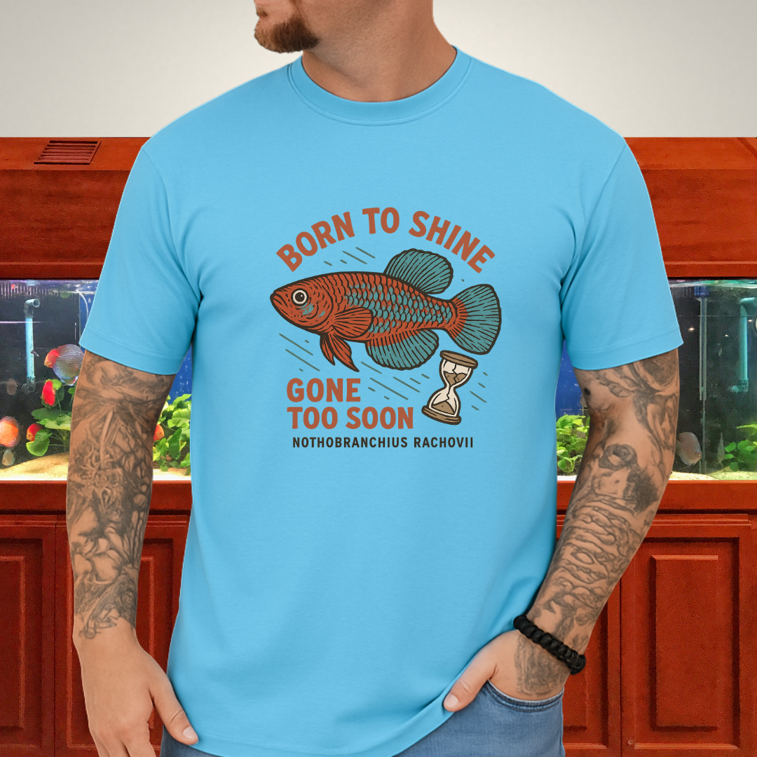 Bluefin Nothobranch Tee – Born to Shine, Gone Too Soon