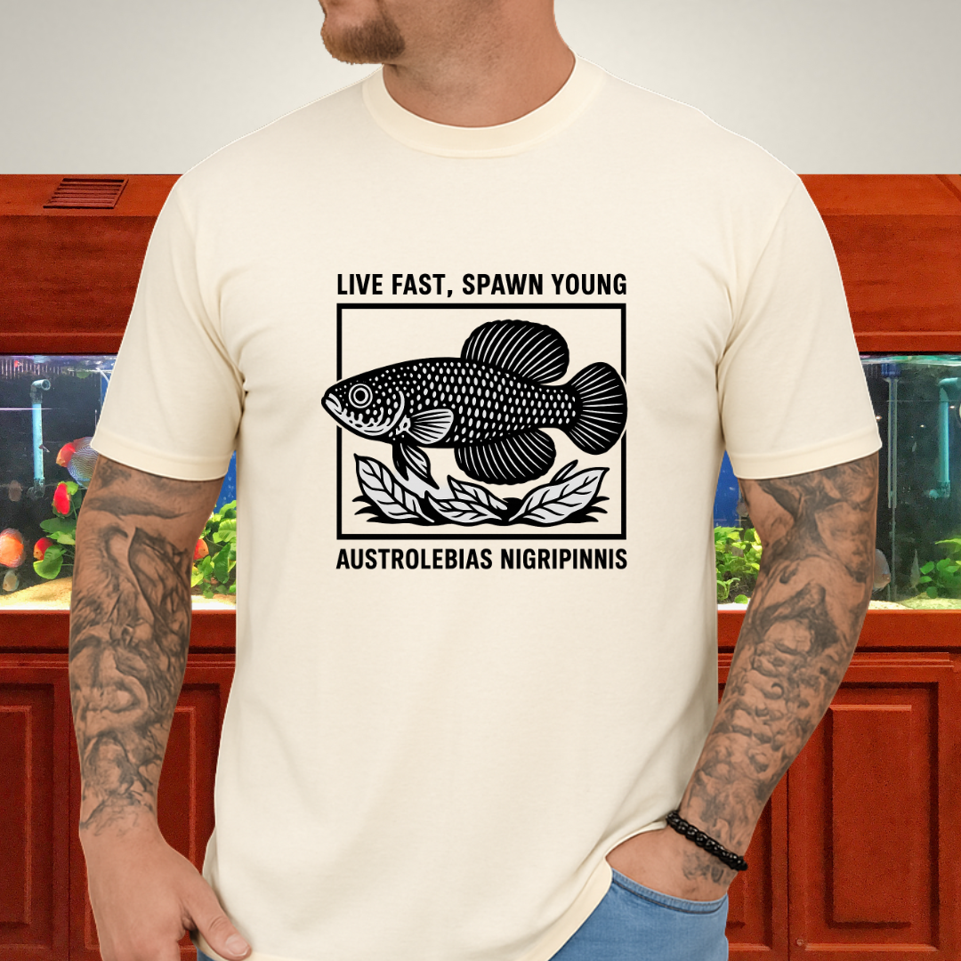 Live Fast, Spawn Young Tee – Austrolebias Killifish Design