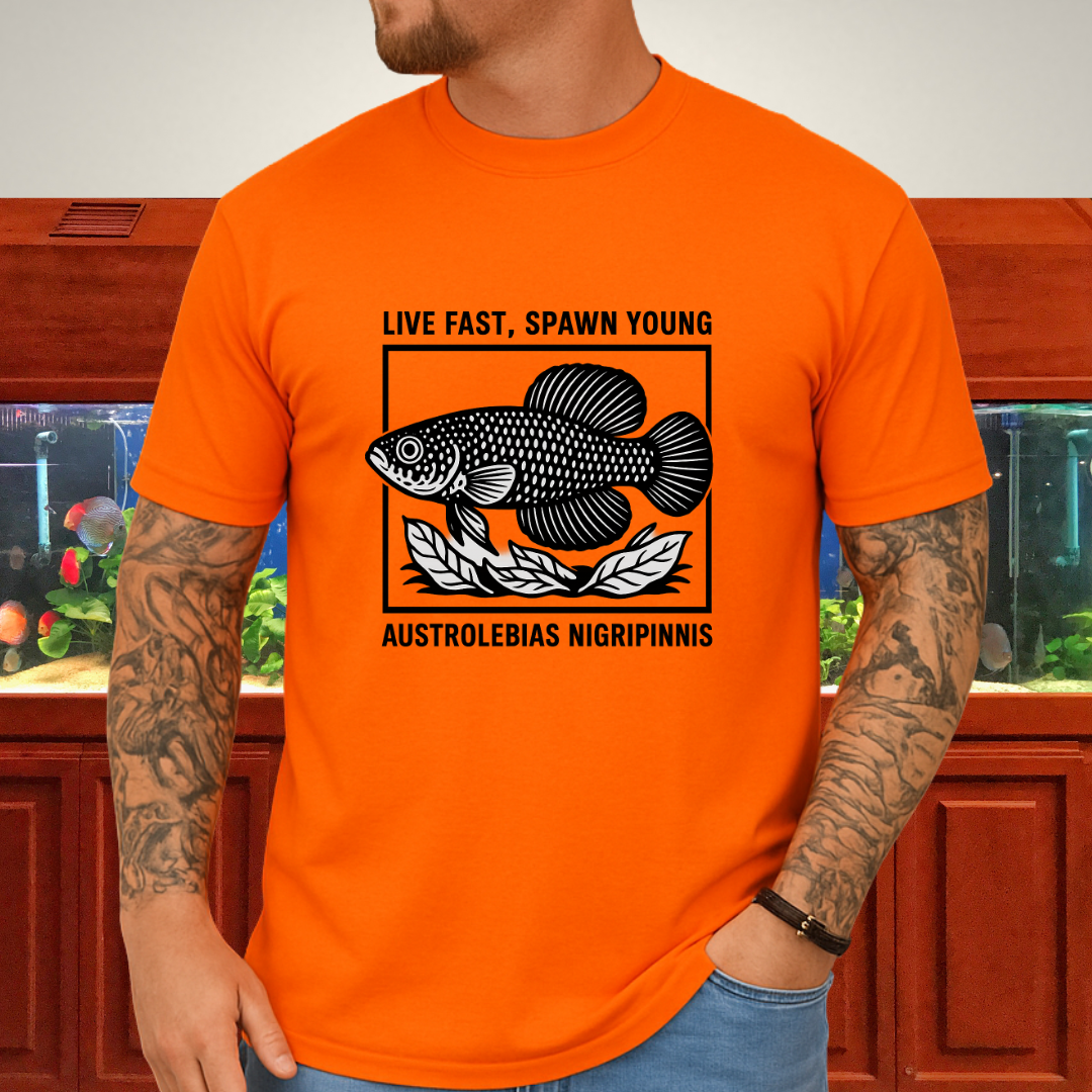 Live Fast, Spawn Young Tee – Austrolebias Killifish Design
