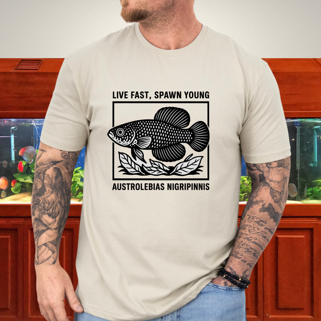 Live Fast, Spawn Young Tee – Austrolebias Killifish Design