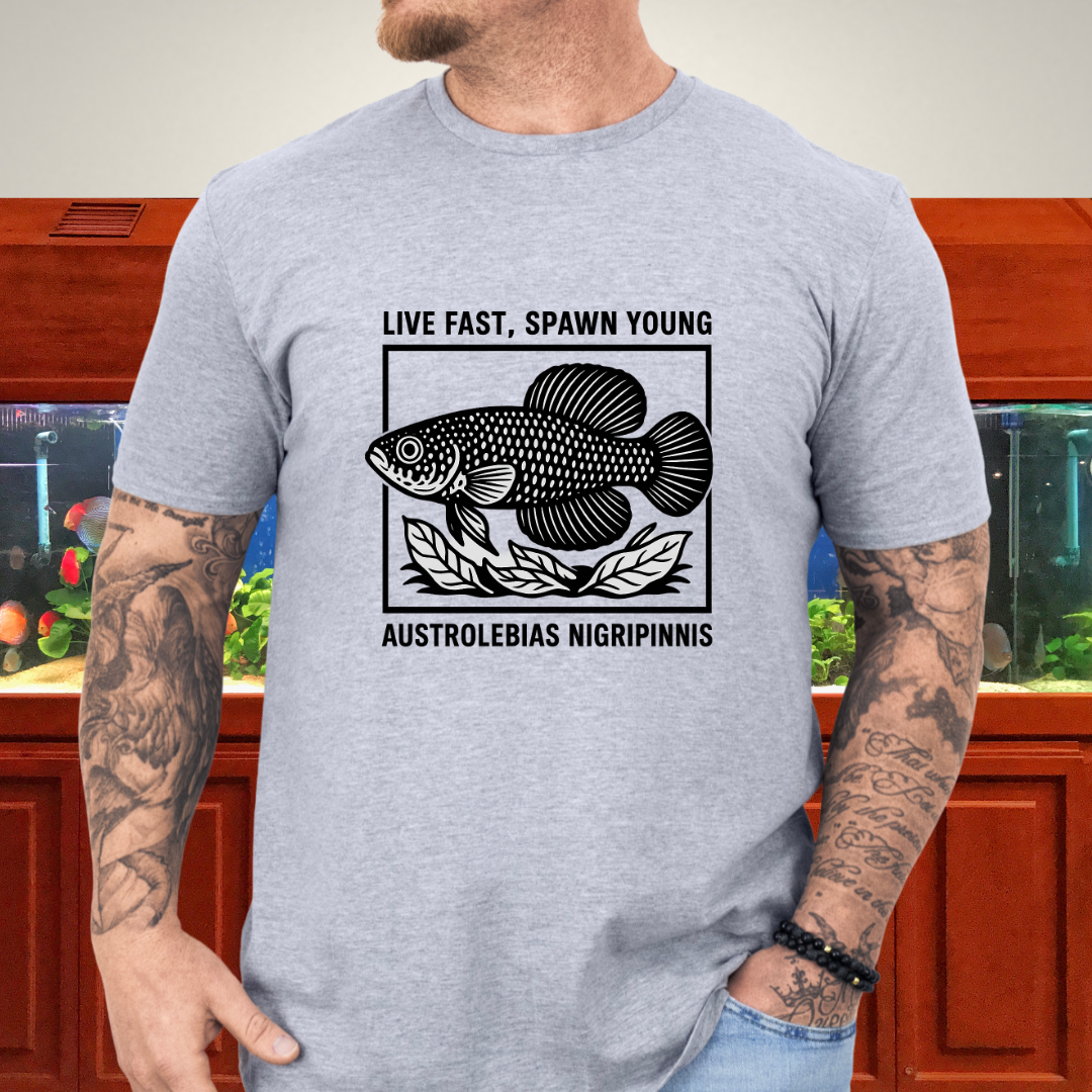 Live Fast, Spawn Young Tee – Austrolebias Killifish Design