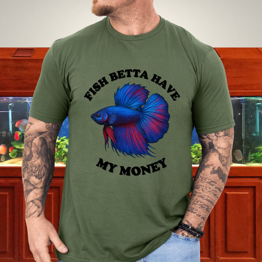 Fish Betta Have My Money - Vibrant T-Shirt-T-Shirt-Fish &amp; Friends Tees