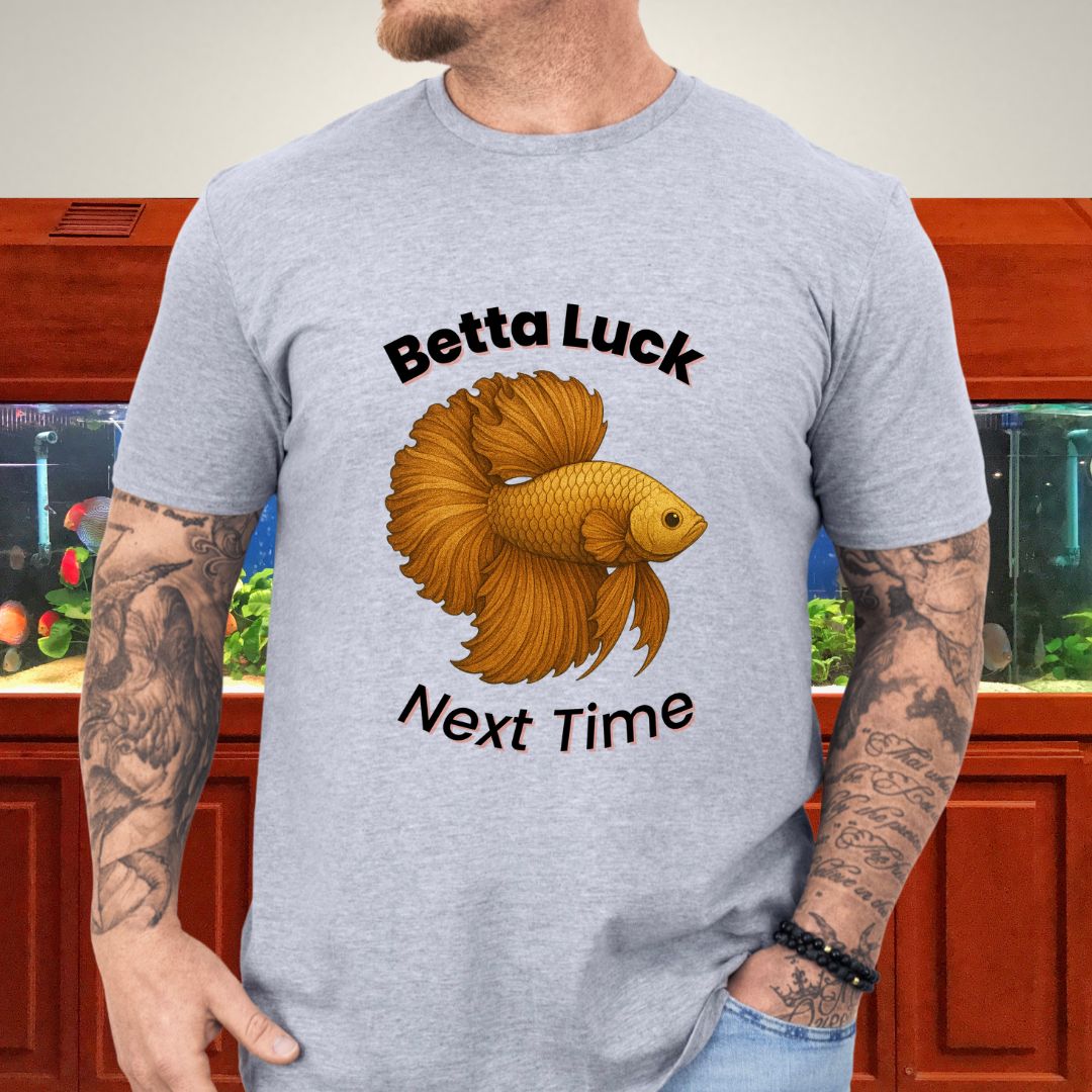 Betta Luck Next Time Shirt – Metallic Rosetail Halfmoon Tee-T-Shirt-Fish &amp; Friends Tees