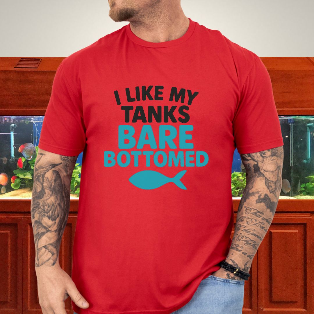 I Like My Tanks Bare Bottomed