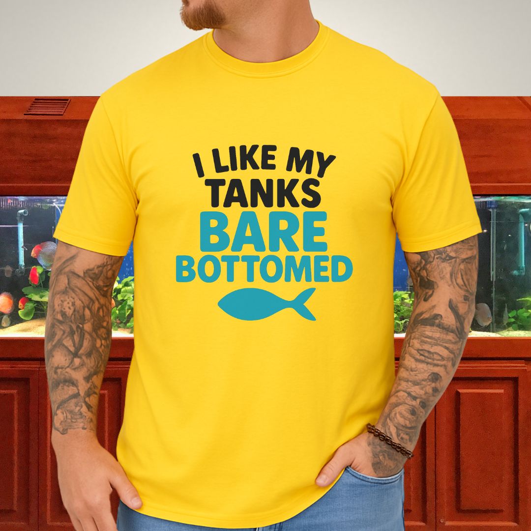 I Like My Tanks Bare Bottomed