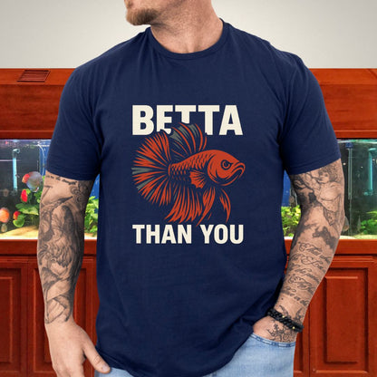 Betta Than You