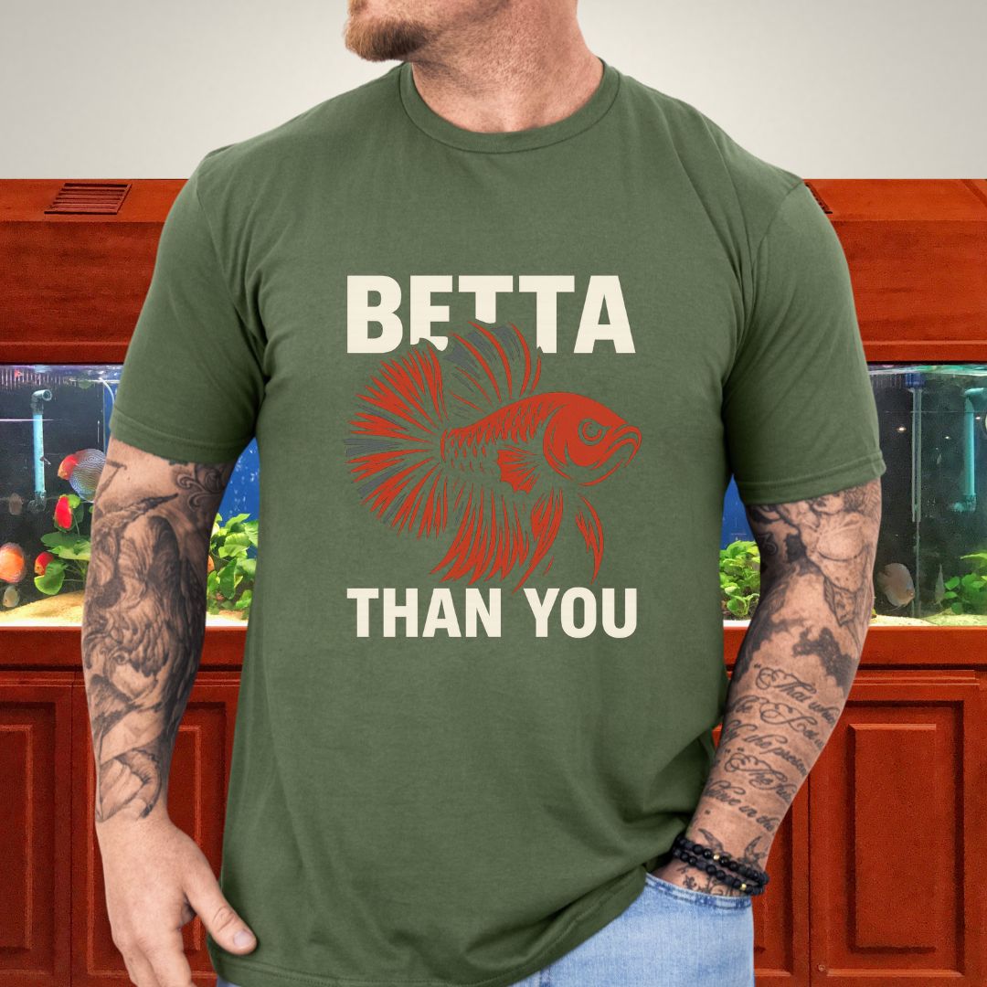 Betta Than You