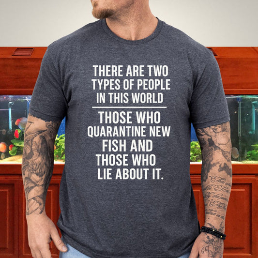 There are Two Types of People - Quarantine