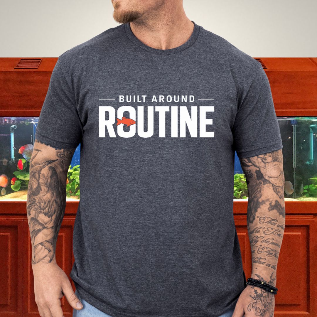 Built Around Routine