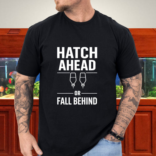 Hatch Ahead or Fall Behind