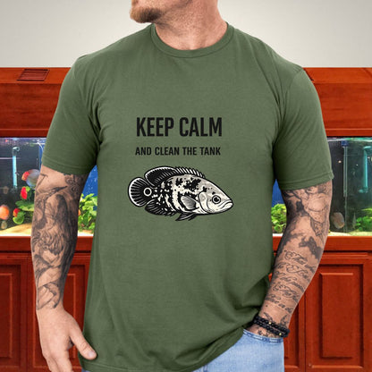 Keep Calm and Clean the Tank - Oscar