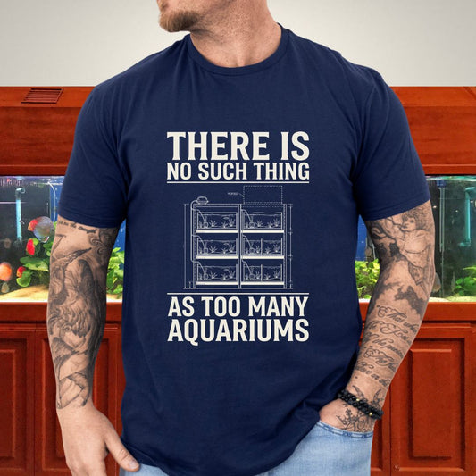 Blueprint-style tank rack schematic with There Is No Such Thing As Too Many Aquariums text on a navy unisex t-shirt