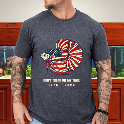 Don't Tread On My Tank Betta Tee