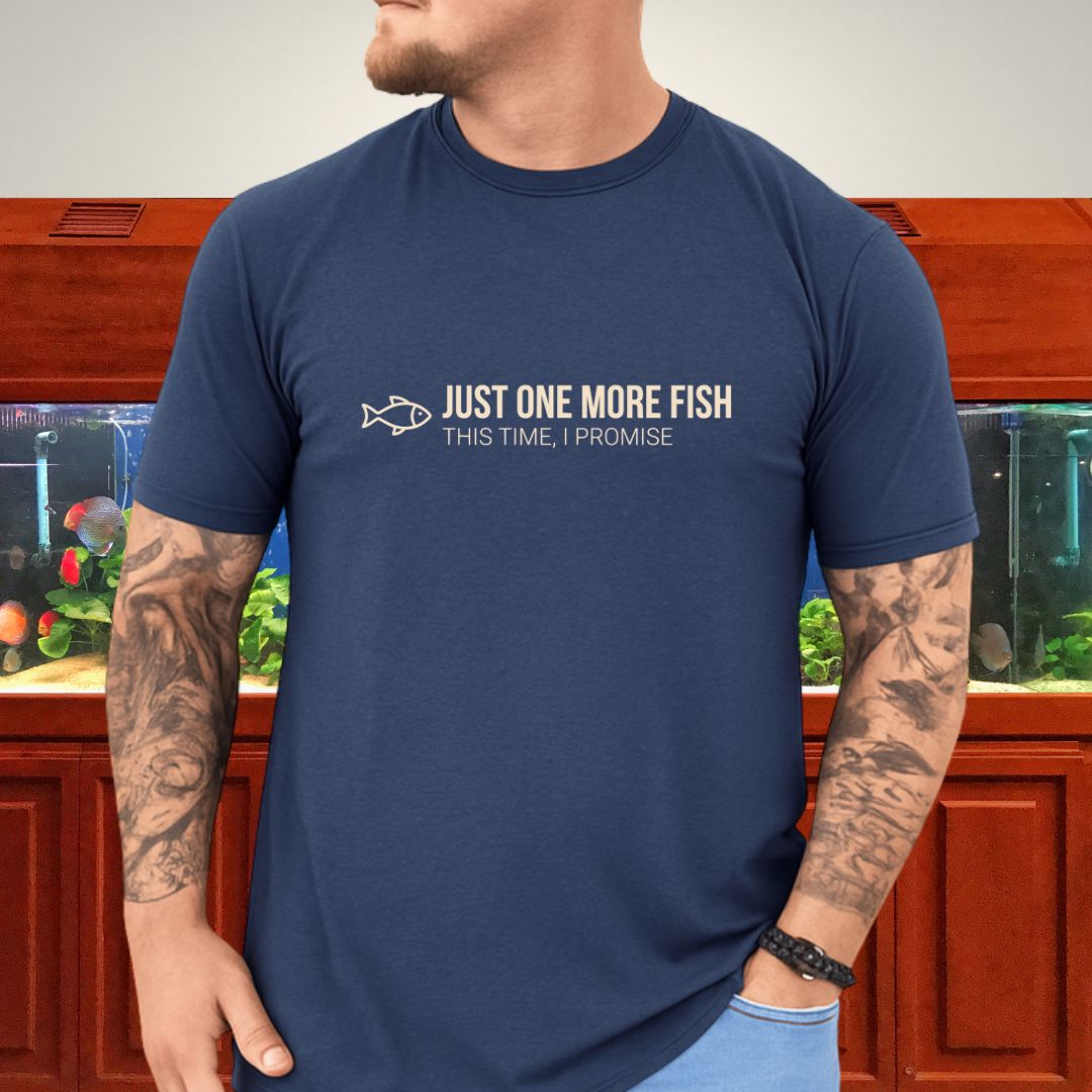 Just One More Fish - I Promise