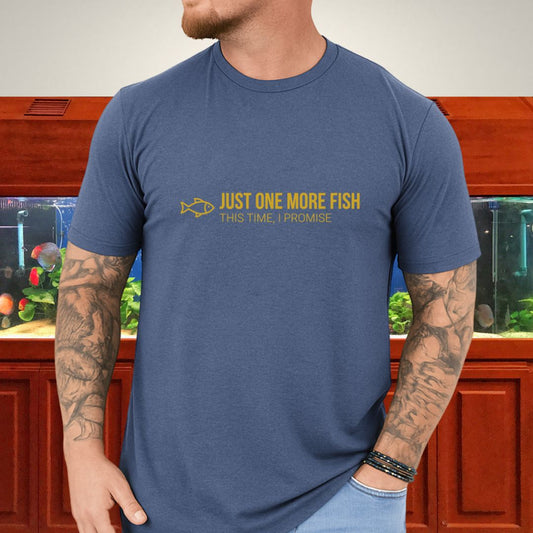 Just One More Fish - I Promise