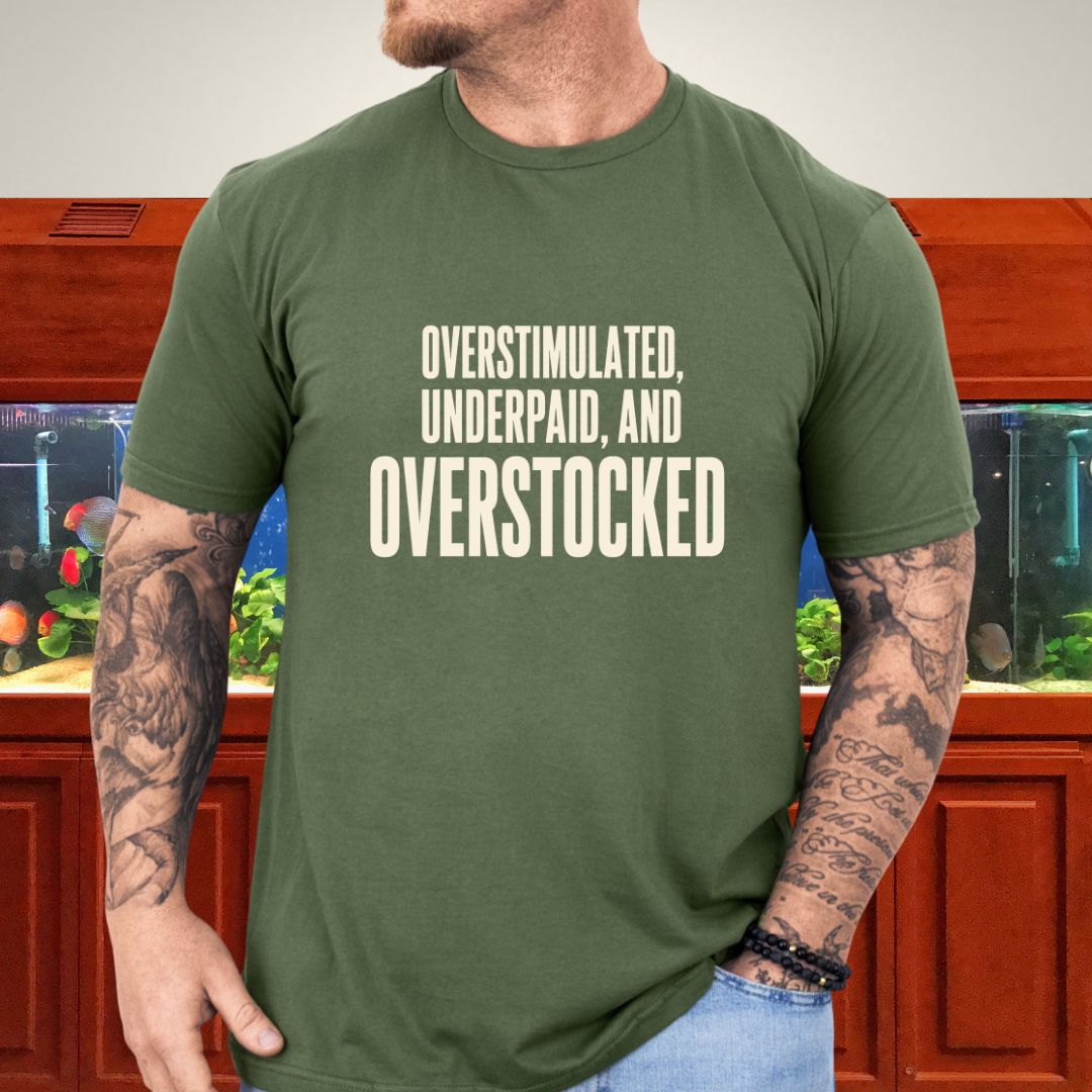 Overstocked Tank Funny Aquarist T-Shirt