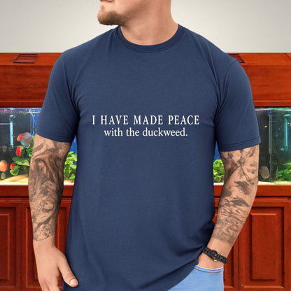 I Have Made Peace With the Duckweed Minimalist T-Shirt