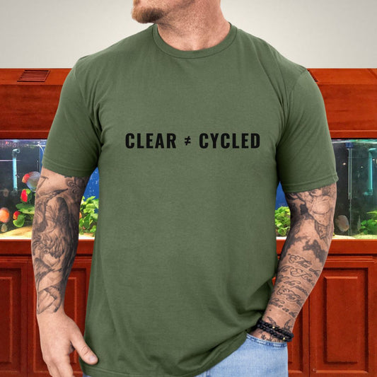 Clear Is Not Cycled typographic statement on a military green unisex t-shirt
