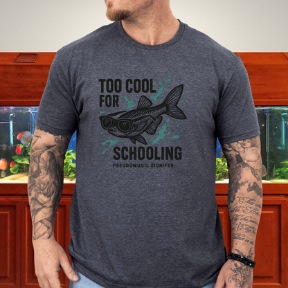 Nano Fish Humor Shirt – Too Cool for Schooling