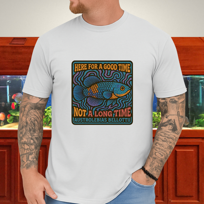 Here for a Good Time Tee – Psychedelic Bellottii Killifish