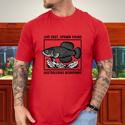 Live Fast, Spawn Young Tee – Austrolebias Killifish Design