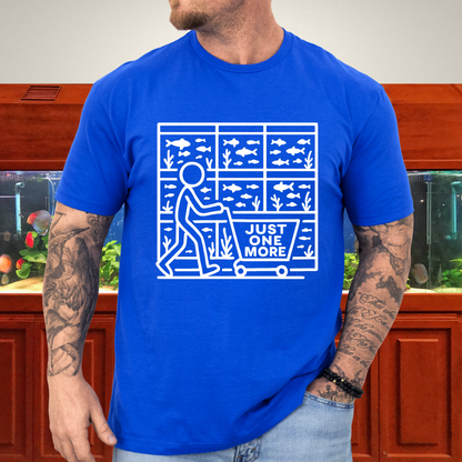 One More Tank T-Shirt – Stick Figure Aquarium Hobby Humor