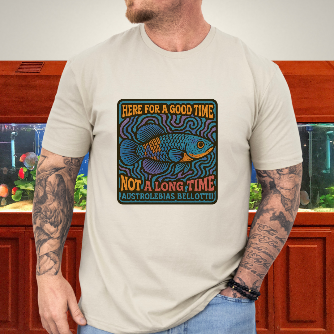 Here for a Good Time Tee – Psychedelic Bellottii Killifish