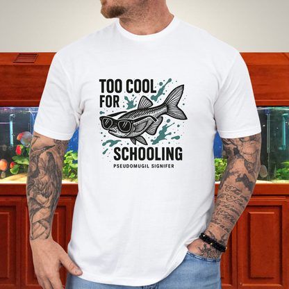 Nano Fish Humor Shirt – Too Cool for Schooling